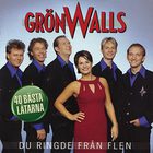 Grönwalls - Du Ringde Från Flen CD1