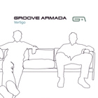 Groove Armada - Vertigo