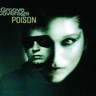 Groove Coverage - Poison (CDS)