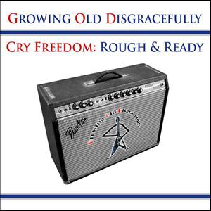 Cry Freedom: Rough & Ready EP