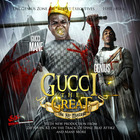 Gucci Mane - Gucci The Great (The Re-Mixtape)