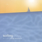 Guido Negraszus - Sailing Away