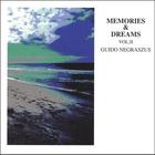 Guido Negraszus - Memories & Dreams Vol.2