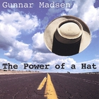 Gunnar Madsen - The Power of a Hat