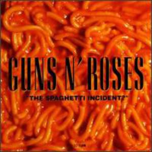 The Spaghetti Incident