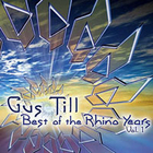 Gus Till - Best Of The Rhino Years Vol.1