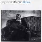 Guy Clark - Dublin Blues