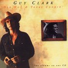 Guy Clark - Old No.1 & Texas Cookin'
