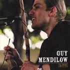 Guy Mendilow: Live