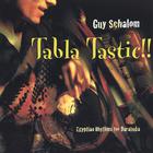 Guy Schalom - Tabla Tastic!!