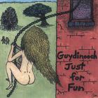 Guydinooch - Just for Fun