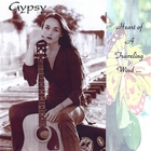 Gypsy - Heart Of A Traveling Wind