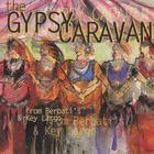 Gypsy Caravan - Live From Berbatis And Key Largo