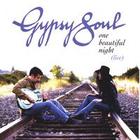 Gypsy Soul - One Beautiful Night (LIVE)