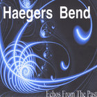 Haegers Bend - Echos From The Past