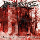 Haemorrhage - Morgue Sweet Home