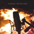 Haiku - Fan The Flames