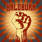 Haloburn - Victory Is Mine