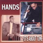 Hands - It's About Time