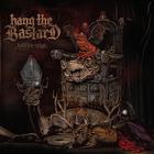 Hang The Bastard - Hellfire Reign