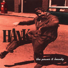 Hank - The Power & Beauty