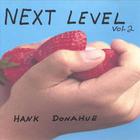 Hank Donahue - NEXT LEVEL Vol. 2