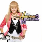 Hannah Montana - Hannah Montana 2