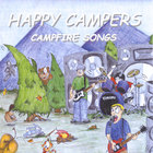 Happy Campers - Campfire Songs