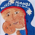 Happy Mondays - Yes, Please!