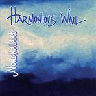 Harmonious Wail - Nonchalant
