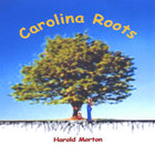 Harold Morton - Carolina Roots