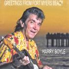 Harry Boyle - Greetings From Ft. Myers Beach