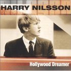 Harry Nilsson - Hollywood Dreamer (Remastered 2001)