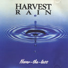 Harvest Rain - Never-the-less