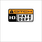 Hate Dept - Ditch