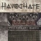 Havochate - This Violent Earth