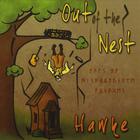 Hawke - Out of the Nest