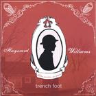 Hayward Williams - Trench Foot