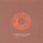 Hayward Williams - Uphill/Downhill