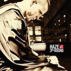 Haze - 3er Round