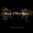 Hearts Of Black Science - The Ghost You Left Behind