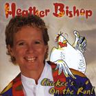 Heather Bishop - Chickee's on the Run