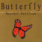 Heather Sullivan - Butterfly