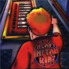 Heavy Metal Kids - Hit The Right Button