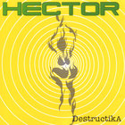 hector - Destructika