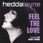 Hedda Layne - Feel The Love