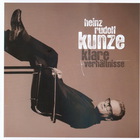 Heinz Rudolf Kunze - Klare Verhältnisse