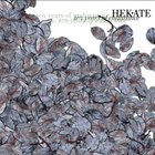 Hekate - Ten Years Of Endurance
