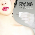 Helalyn Flowers - Plaestik (EP)