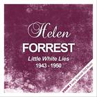Helen Forrest - Little White Lies  (1943 - 1950) (Remastered)